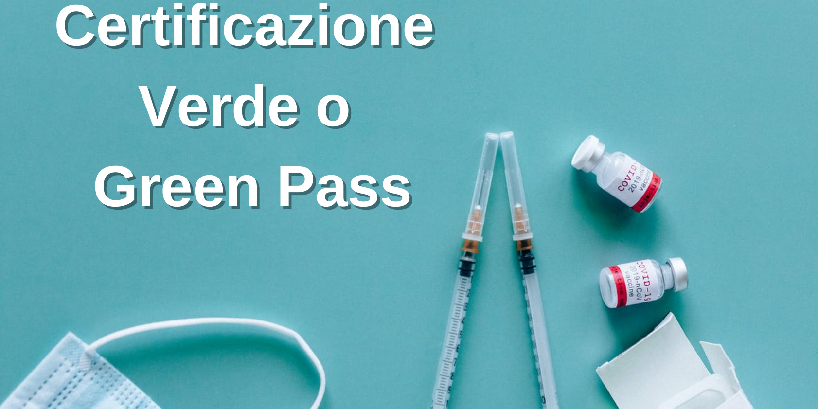 Cos'è il Green Pass