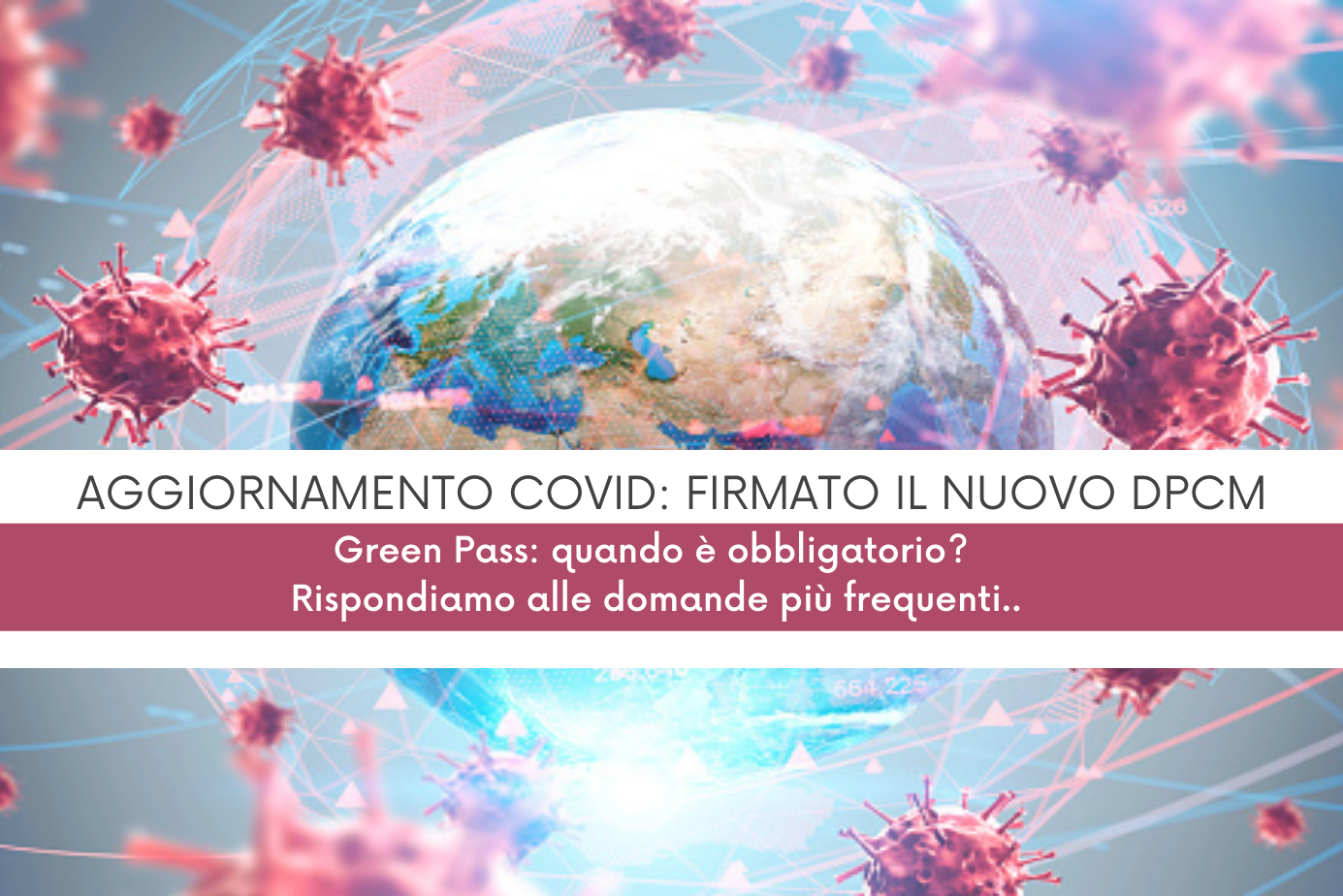AGGIORNAMENTO COVID FIRMATO IL NUOVO DPCM