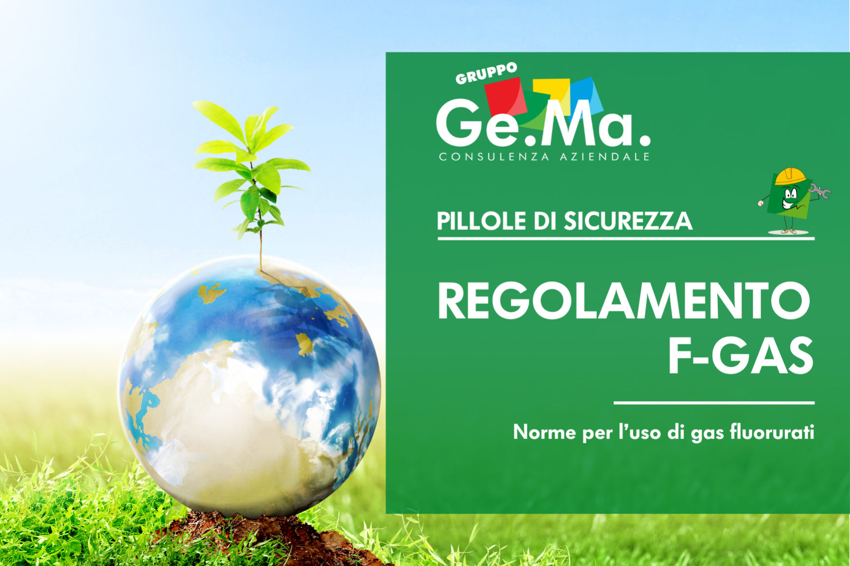 Gas fluorurati normativa europea sull'uso degli F-GAS ossia i gas fluorurati