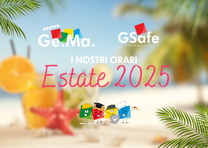 "Immagine promozionale degli orari estivi 2025 del Gruppo Ge.Ma. e GSafe Formazione. Sfondo marino con cocktail, stella marina e palme. In primo piano, i personaggi colorati delle aziende con caschetto, cappello da cuoco, scudo e toga da laurea. Testo: 'I nostri orari Estate 2025'."