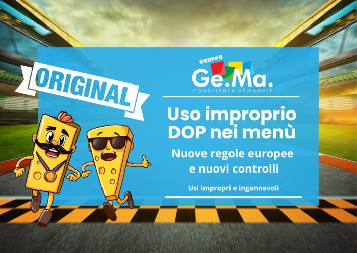 Illustrazione grafica con due simpatici personaggi a forma di formaggio che corrono su una pista, uno dei quali indossa una medaglia e l’altro occhiali da sole. Sullo sfondo, la scritta "Original" e un riquadro azzurro con il titolo "Uso improprio DOP nei menù – Nuove regole europee e nuovi controlli", accompagnato dal logo del Gruppo Ge.Ma. Consulenza Aziendale. L’immagine comunica il concetto di autenticità e controllo sulle denominazioni protette.
