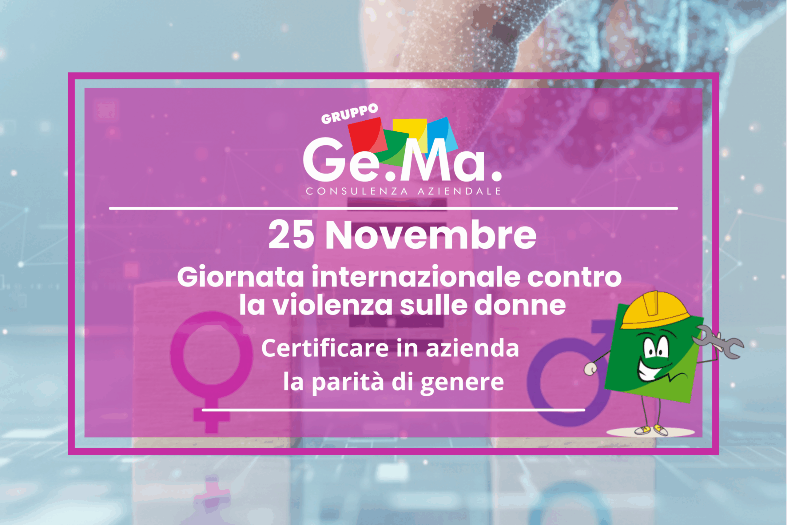 Giornata internazionale contro la violenza sulle donne Simboli di uomo e donna che sono in equilibrio per indicare la parità di genere e la giornata contro la violenza sulle donne. Gruppo Ge.Ma consulenza sul lavoro per la parità di genere
