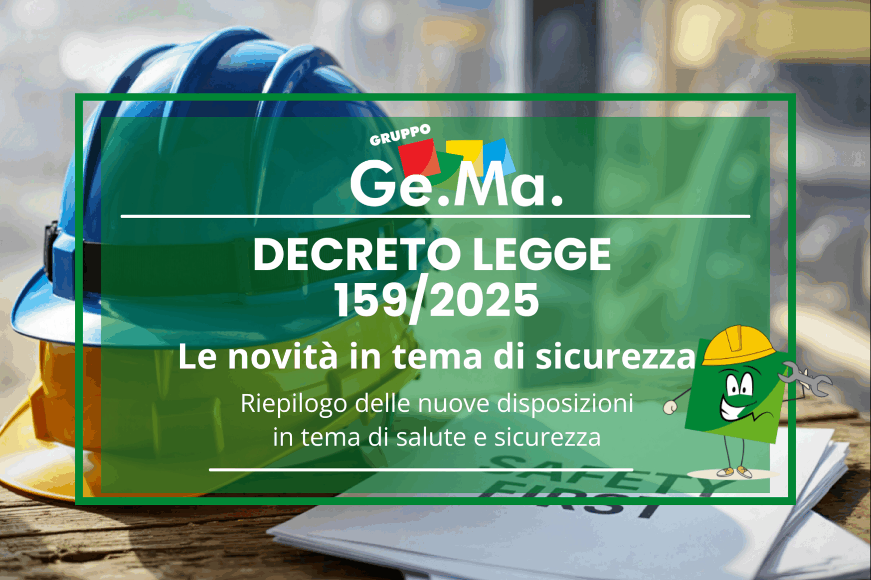 Copertina DL 1592025 Immagine che illustra il decreto legge 159 del 2025 per gli obblighi della sicurezza