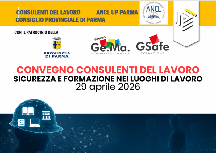 Locandina evento del convegno dei consulenti del lavoro di Parma 2026 dove hanno partecipato Gruppo Ge.Ma e G-Safe per la sicurezza e la formazione negli ambienti di lavoro