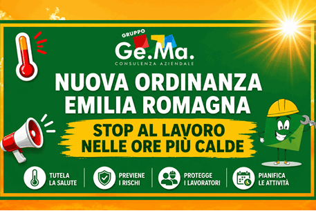 Caldo estremo in Emilia Romagna. Gruppo Ge.Ma, azienda di consulenza aziendale per la sicurezza, illustra l'ordinanza della regione
